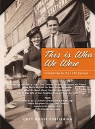 This Is Who We Were: A Companion to the 1940 Census, ed. , v. 