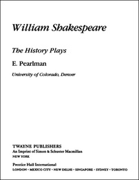 William Shakespeare: The History Plays, ed. , v. 