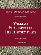 William Shakespeare: The History Plays, ed. , v.  Cover