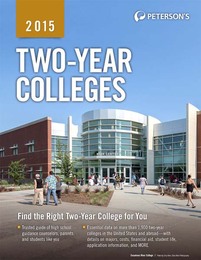 Peterson's Two-Year Colleges 2015, ed. 45, v. 