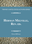 Herman Melville, Rev. ed., ed. , v.  Cover