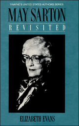 May Sarton, Revisited, ed. , v. 