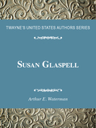 Susan Glaspell, ed. , v.  Cover