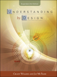 Understanding by Design, Expanded 2nd ed., ed. , v. 