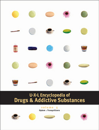 UXL Encyclopedia of Drugs and Addictive Substances, ed. , v. 