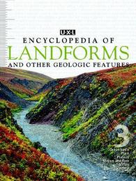 UXL Encyclopedia of Landforms and Other Geologic Features, ed. , v. 