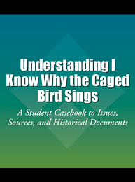 Understanding I Know Why the Caged Bird Sings, ed. , v. 