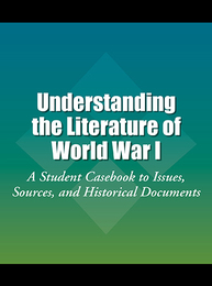 Understanding the Literature of World War I, ed. , v. 
