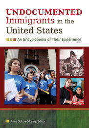 Undocumented Immigrants in the United States, ed. , v. 