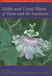 Edible and Useful Plants of Texas and the Southwest, ed. , v. 