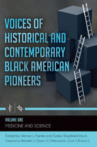 Voices of Historical and Contemporary Black American Pioneers, ed. , v. 