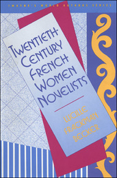 Twentieth-Century French Women Novelists, ed. , v. 