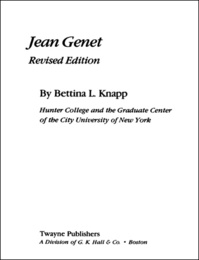 Jean Genet, Rev. ed, ed. , v. 