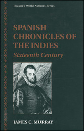 Spanish Chronicles of the Indies, ed. , v. 
