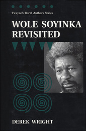 Wole Soyinka Revisited, ed. , v. 