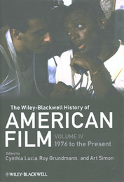 The Wiley-Blackwell History of American Film, ed. , v. 