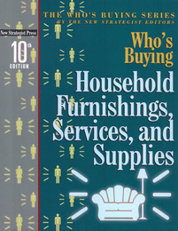 Who's Buying Household Furnishings, Services and Supplies, ed. 10, v. 