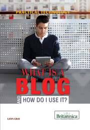 What Is a Blog and How Do I Use It?, ed. , v. 