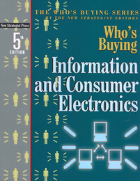 Who's Buying Information and Consumer Electronics, ed. 5, v. 
