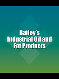 Bailey's Industrial Oil and Fat Products, ed. 6, v. 