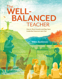 The Well-Balanced Teacher, ed. , v. 