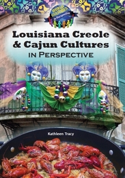 Louisiana Creole & Cajun Cultures in Perspective, ed. , v. 