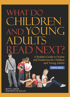 What Do Children and Young Adults Read Next? A Reader's Guide to Fiction and Nonfiction for Children and Young Adults