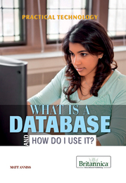 What Is a Database and How Do I Use It?, ed. , v. 