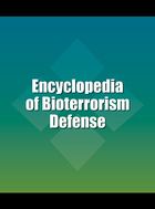Encyclopedia of Bioterrorism Defense, ed. , v. 
