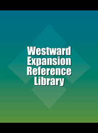 Westward Expansion Reference Library, ed. , v. 
