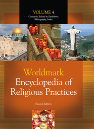 Worldmark Encyclopedia of Religious Practices, ed. 2, v. 