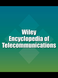 Wiley Encyclopedia of Telecommunications, ed. , v. 