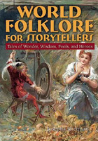 World Folklore for Storytellers, ed. , v. 