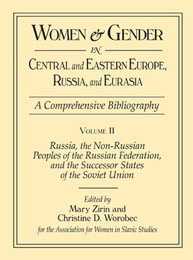 Women & Gender in Central and Eastern Europe, Russia, and Eurasia, ed. , v. 