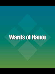 Wards of Hanoi, ed. , v. 