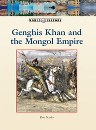 Genghis Khan and the Mongol Empire, ed. , v. 