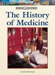The History of Medicine, ed. , v. 