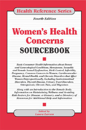 Women's Health Concerns Sourcebook, ed. 4, v. 
