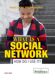 What Is a Social Network and How Do I Use It?, ed. , v. 
