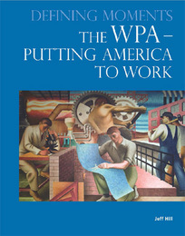 The WPA - Putting America to Work, ed. , v. 