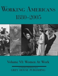 Working Americans, 1880-2005, ed. , v. 6