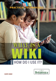 What Is a Wiki and How Do I Use It?, ed. , v. 