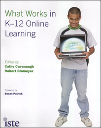 What Works in K-12 Online Learning, ed. , v. 