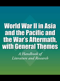 World War II in Asia and the Pacific and the War's Aftermath, with General Themes, ed. , v. 