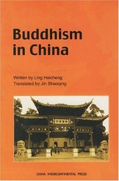 Buddhism in China, ed. , v. 1